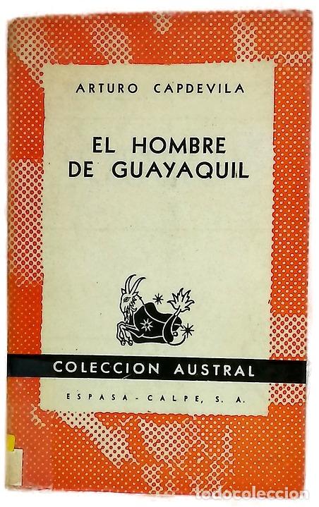 books: El hombre de guayaquil; Formaci&oacute;n y plenitud del general san mart&iacute;n