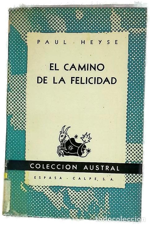 books: El camino de la felicidad ; La solitaria
