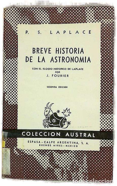 Libri di seconda mano: Breve historia de la astronom&iacute;a, con ep&iacute;logo historico de Laplace