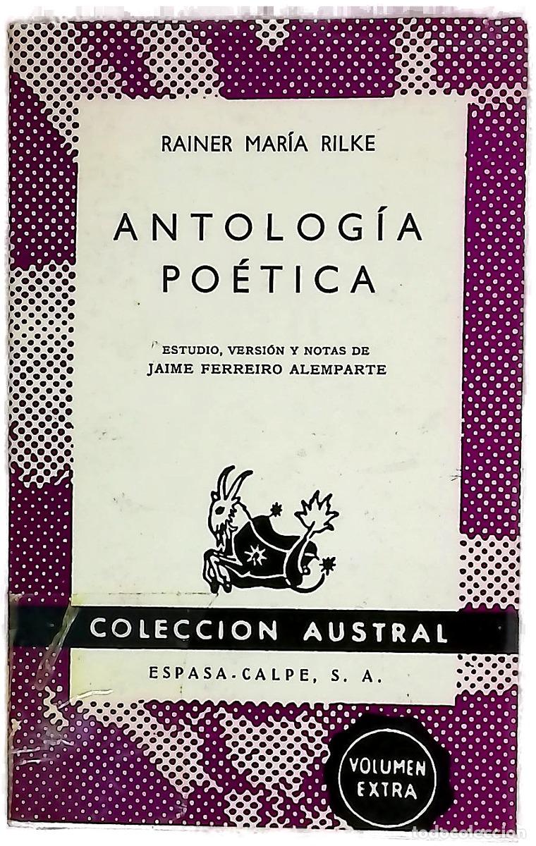 Libri di seconda mano: Antolog&iacute;a po&eacute;tica - Rilke, Rainer Maria; Ferreiro Alemparte, Jaime