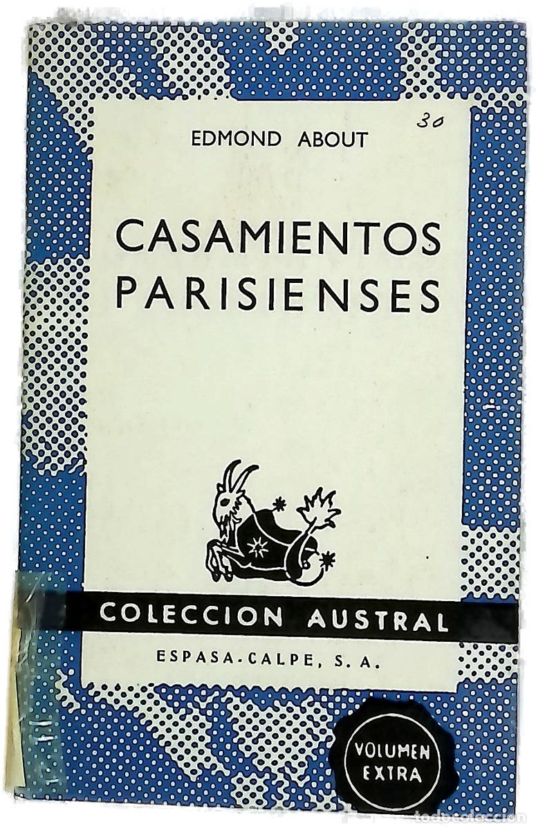 Libri di seconda mano: Casamientos parisenses - About, Edmond; Perales, Pablo