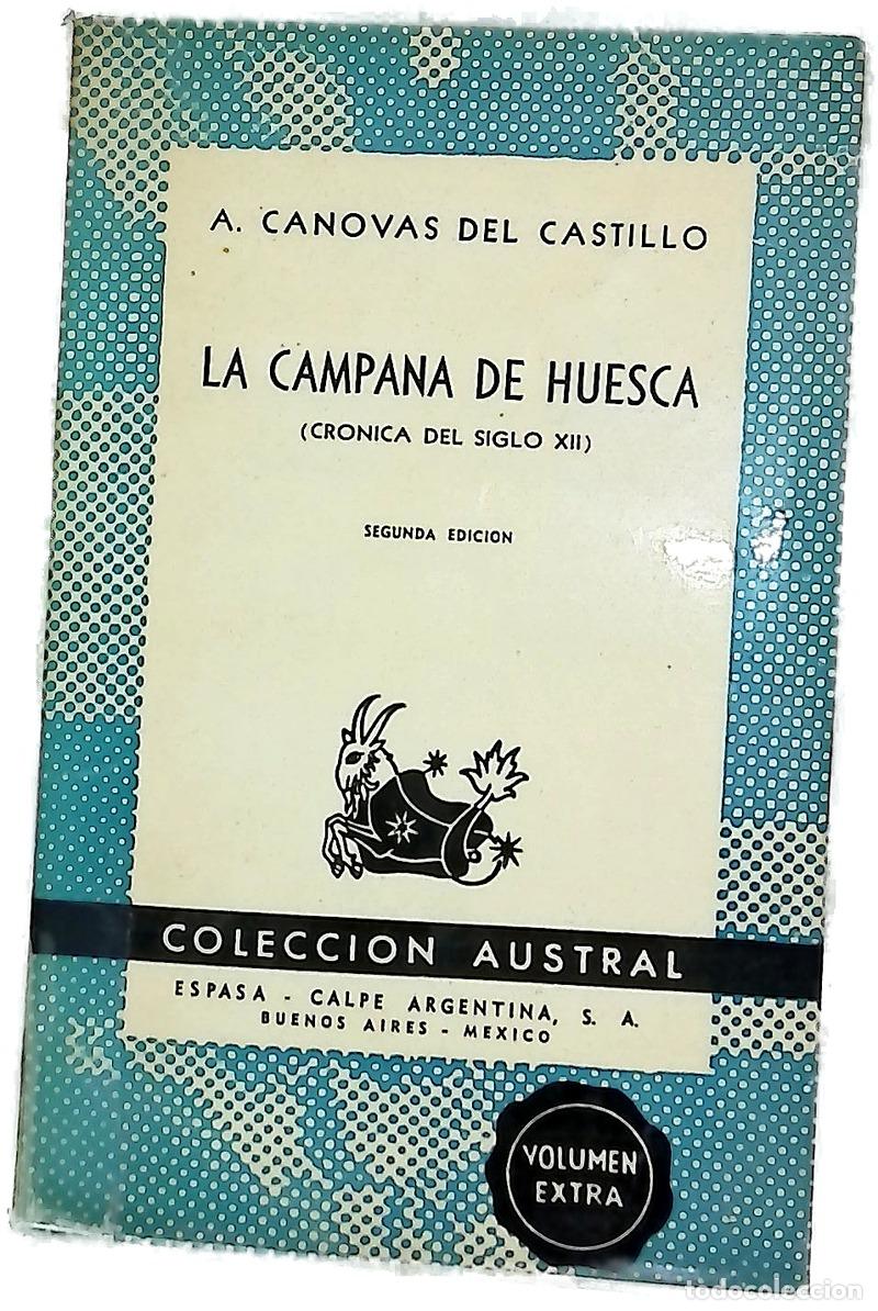 books: La campana de Huesca - Canovas del Castillo, A.