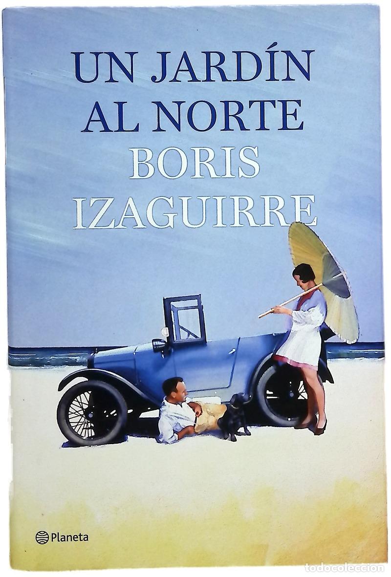 books: Un jard&iacute;n al norte - Izaguirre, Boris