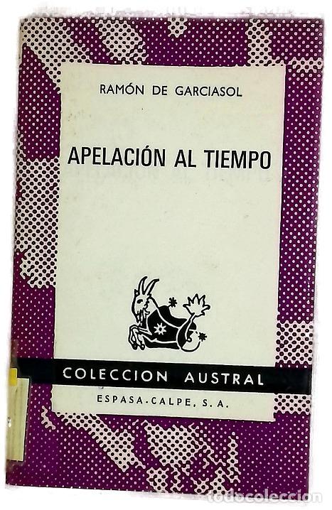 books: Apelaci&oacute;n al tiempo - Garciasol, Ram&oacute;n de
