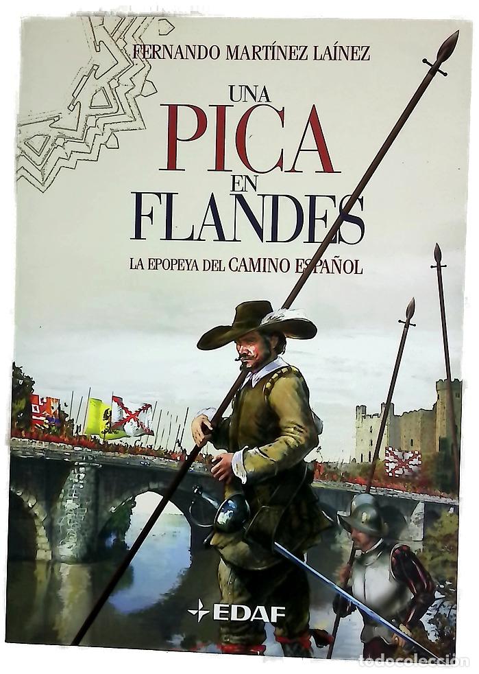 B&uuml;cher: Una pica en Flandes : la epopeya del camino espa&ntilde;ol