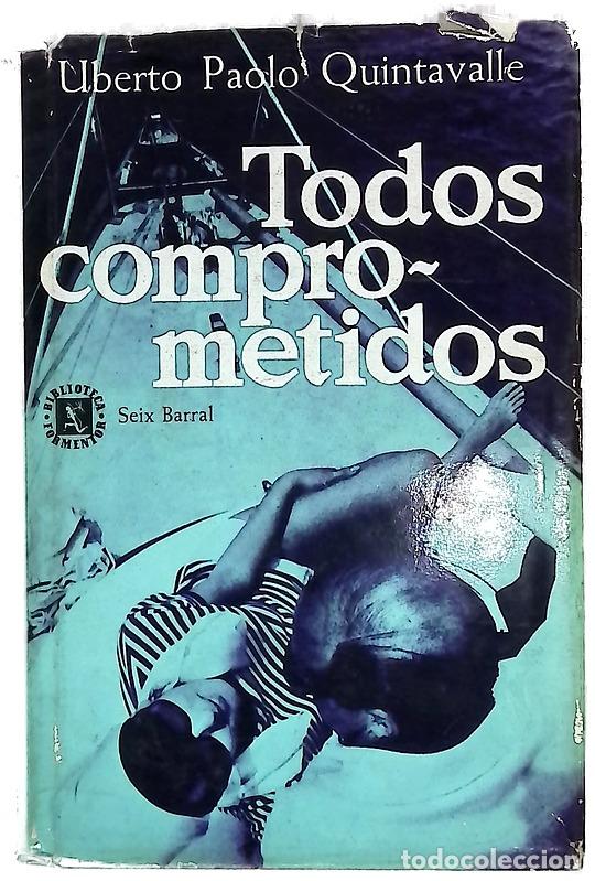 B&uuml;cher: Todos comprometidos - Quintavalle, Uberto Paolo; Clotas, Salvador