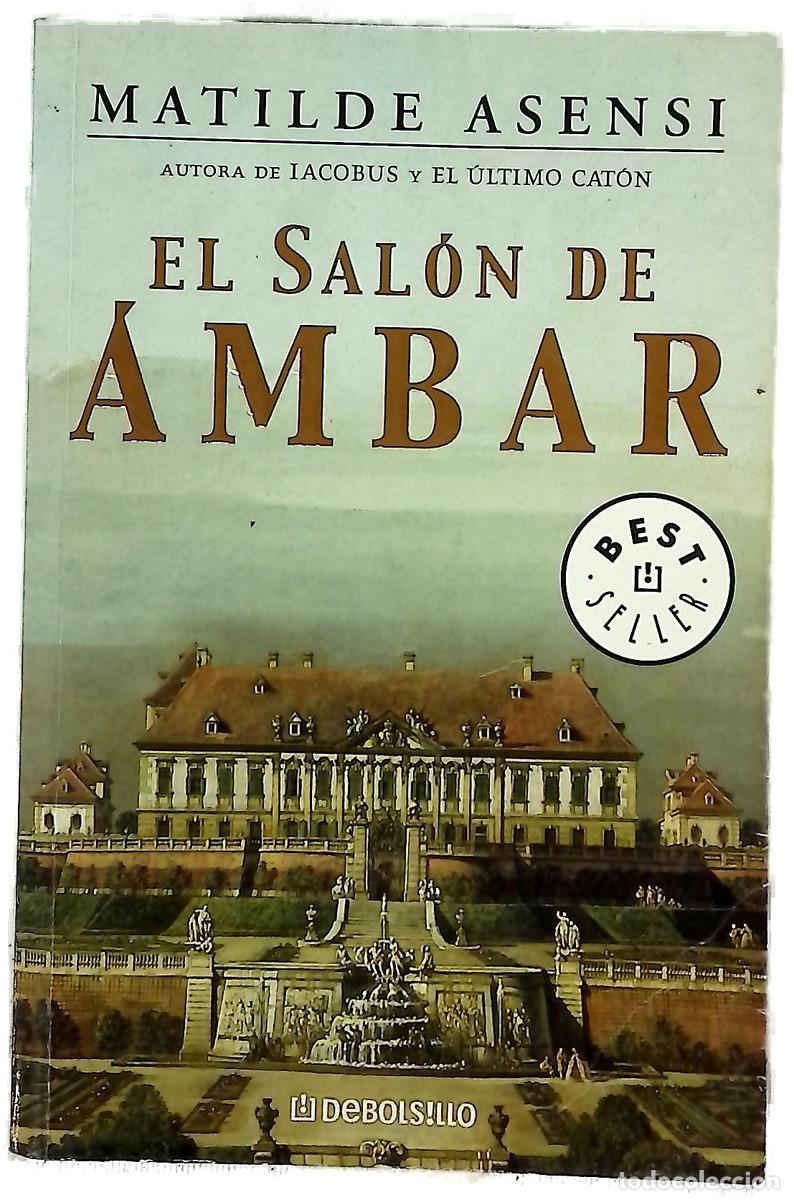 B&uuml;cher: El sal&oacute;n de &aacute;mbar - Asensi, Matilde