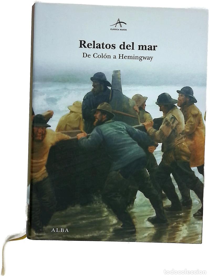 B&uuml;cher: Relatos del mar : de Col&oacute;n a Hemingway