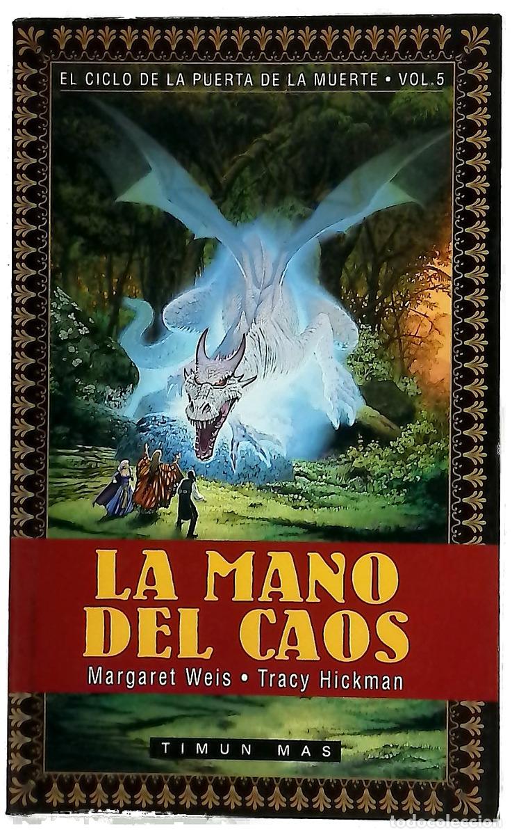 B&uuml;cher: La mano del caos - Weis, Margaret; Hickman, Tracy