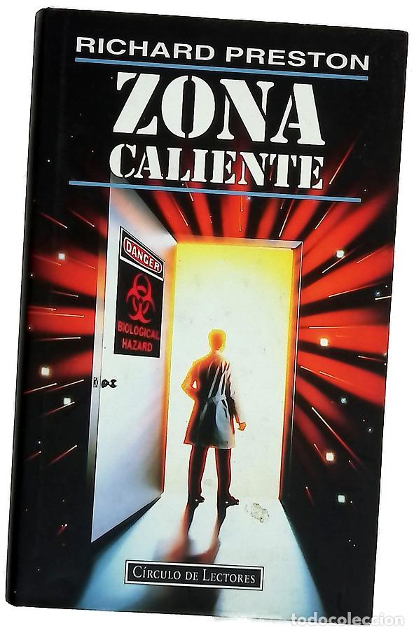 B&uuml;cher: Zona caliente - Preston, Richard; Desmonts, Antonio