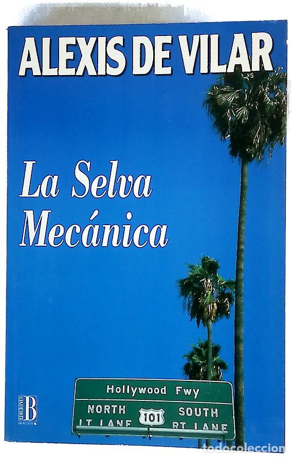 Livros em segunda m&atilde;o: La selva mec&aacute;nica - Vilar, Alexis de