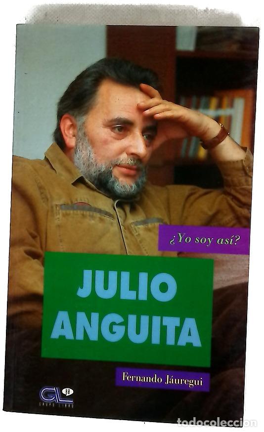 Livros em segunda m&atilde;o: Julio Anguita - J&aacute;uregui, Fernando