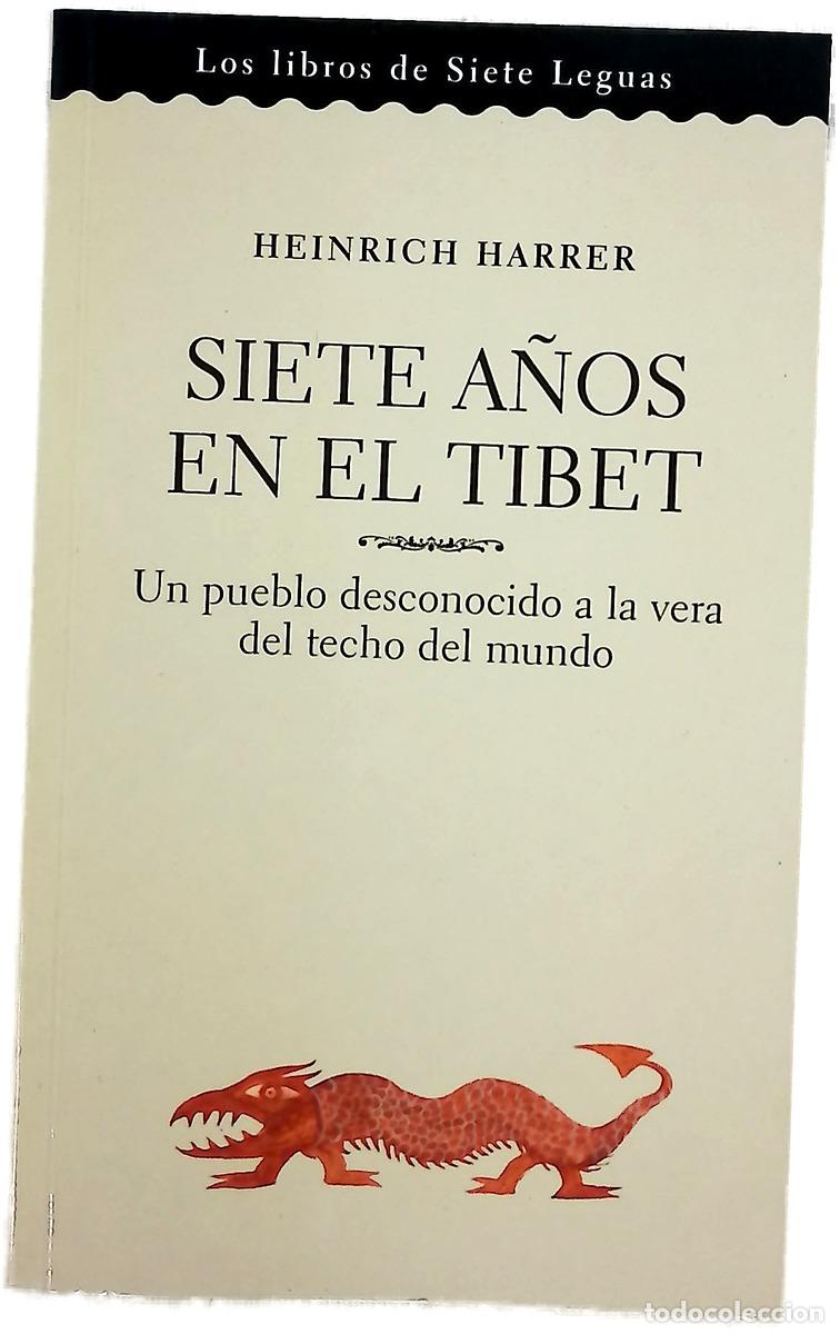 Livros em segunda m&atilde;o: Siete a&ntilde;os en el Tibet - Harrer, Heinrich; Mongui&oacute;, Mar&iacute;a Teresa