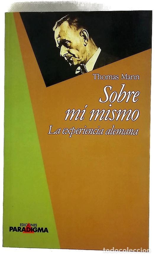 books: Sobre m&iacute; mismo la experiencia alemana