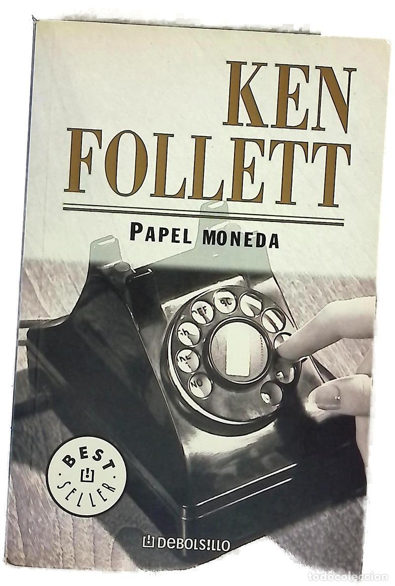 books: Papel moneda - Follett, Ken; Solanas, Montserrat