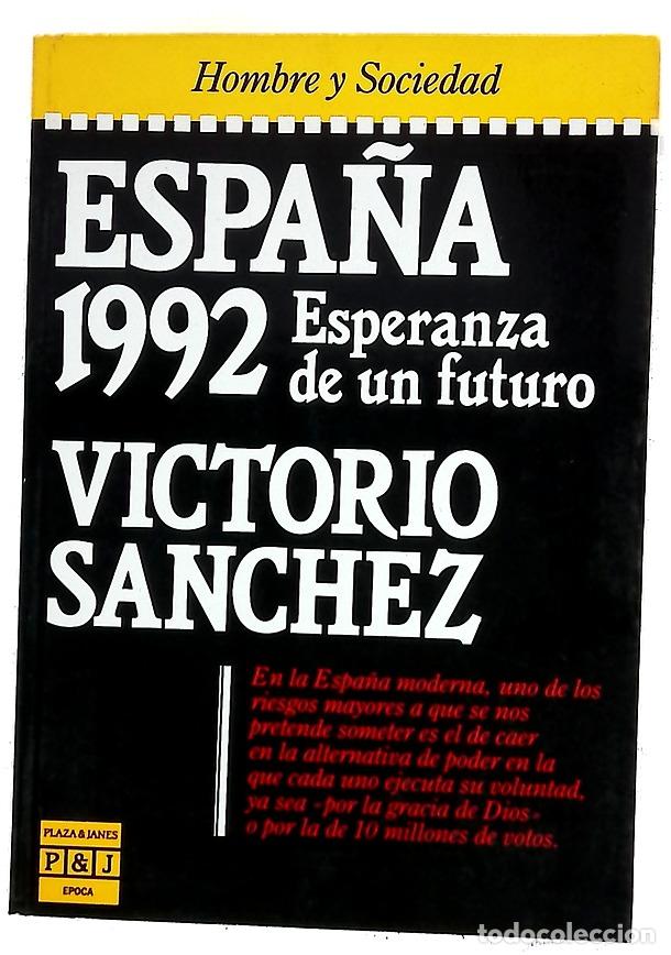 books: Espa&ntilde;a 1992 : esperanza de un futuro