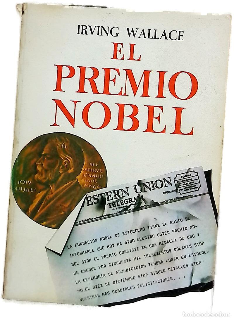 Libros: El premio Nobel - Wallace, Irving; Ribera, Antonio