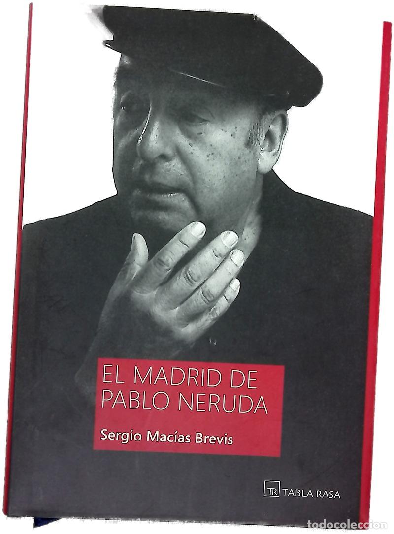 Libros: El Madrid de Pablo Neruda