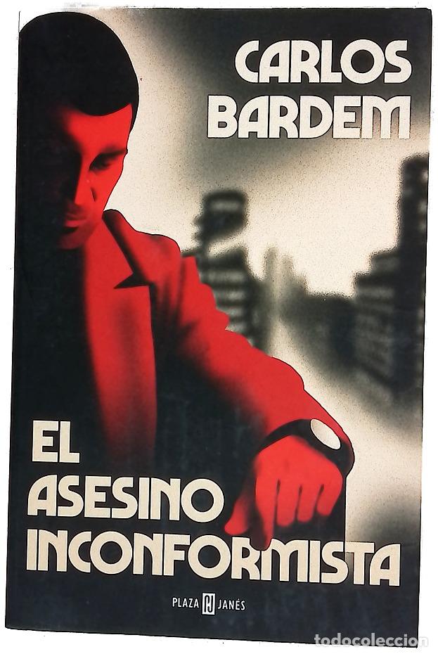 books: El asesino inconformista - Bardem, Carlos