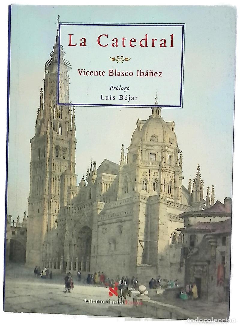 books: La catedral - Blasco Ib&aacute;&ntilde;ez, Vicente