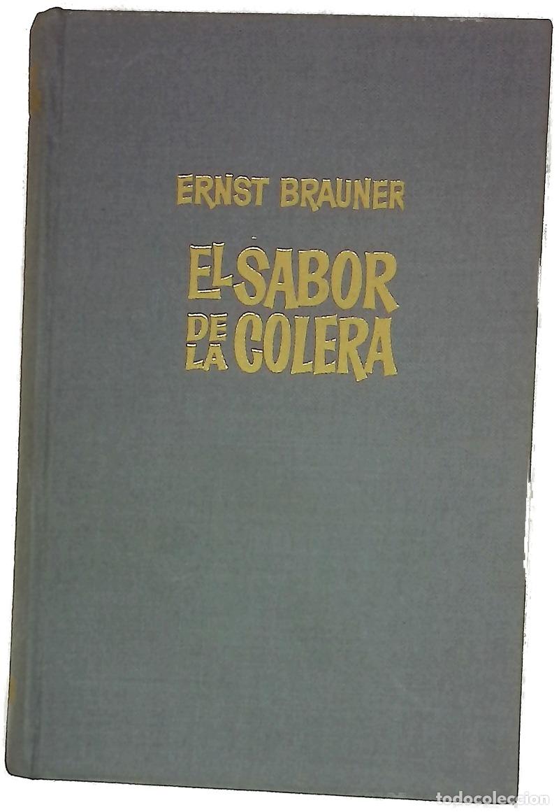 books: El sabor de la c&oacute;lera - Brauner, Ernst; Borr&aacute;s, Concepci&oacute;n Mar&iacute;a