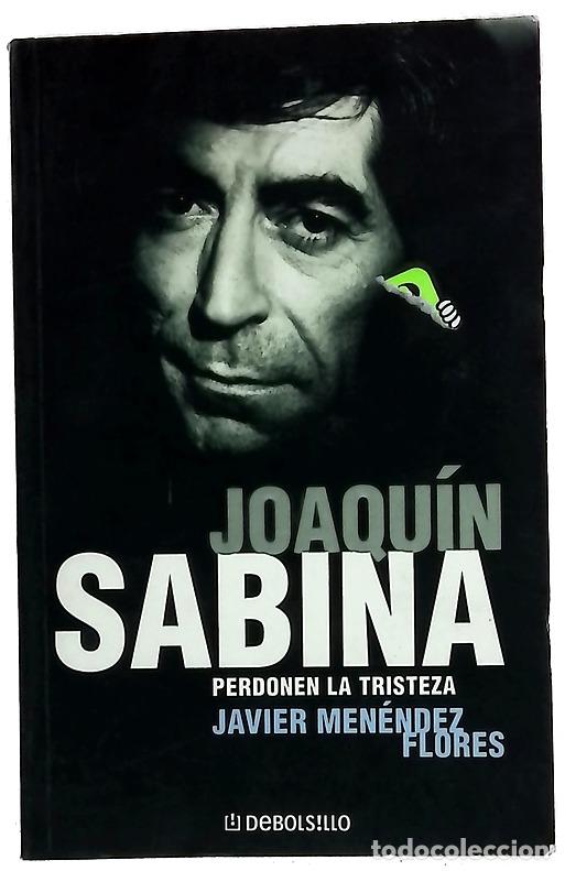 books: Joaqu&iacute;n Sabina perdonen la tristeza