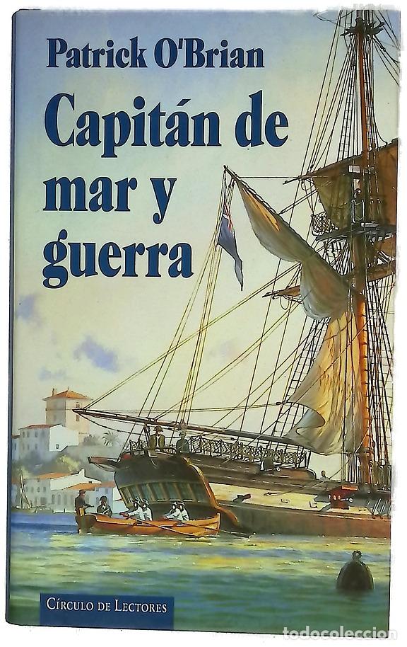 B&uuml;cher: Capit&aacute;n de mar y guerra una novela de la Armada inglesa