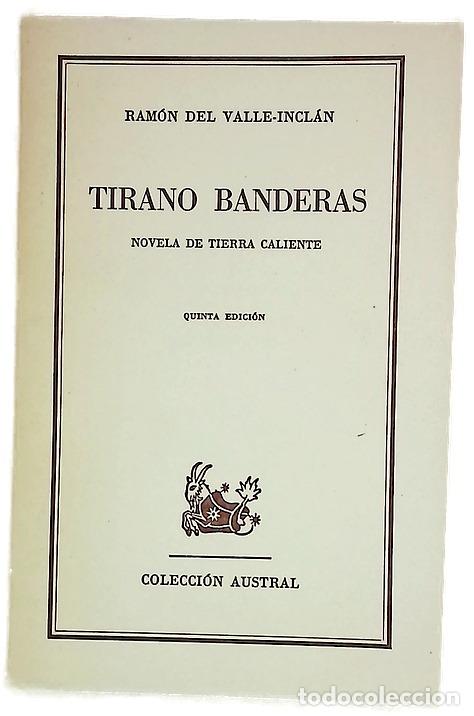B&uuml;cher: Tirano Banderas novela de tierra caliente