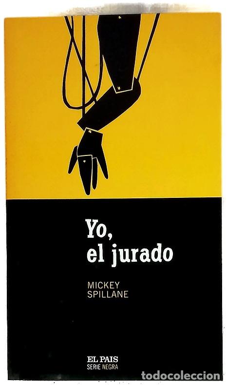 B&uuml;cher: Yo, el jurado - Spillane, Mickey