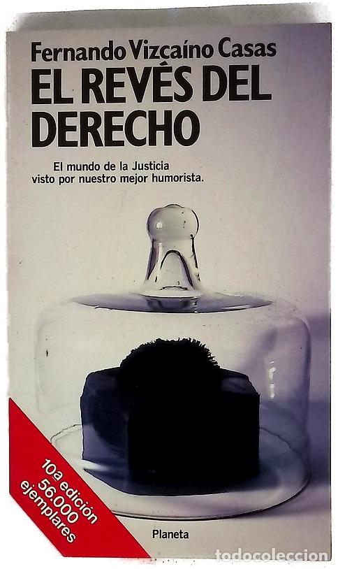B&uuml;cher: El rev&eacute;s del derecho - Vizca&iacute;no Casas, Fernando