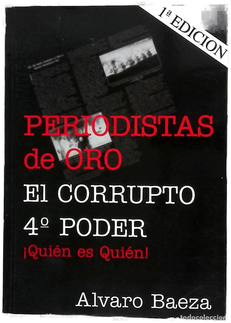 B&uuml;cher: Periodistas de oro - &Aacute;lvaro Baeza L.