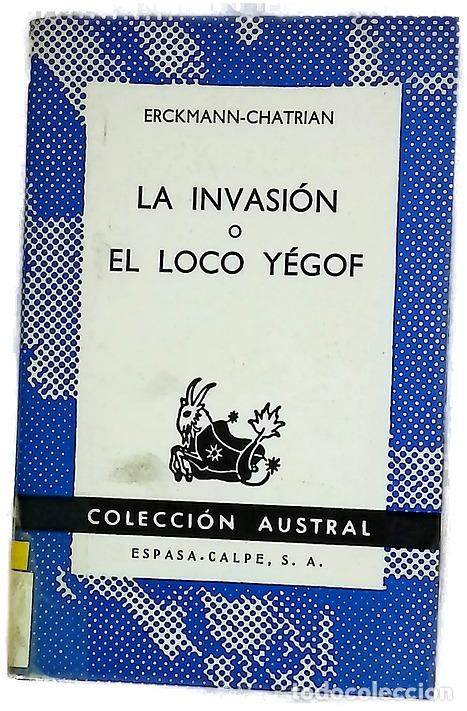 B&uuml;cher: La invasi&oacute;n o El loco Y&eacute;gof