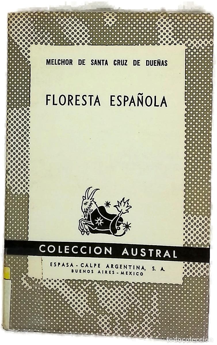 B&uuml;cher: Floresta Espa&ntilde;ol - Santa Cruz de Due&ntilde;as, Melchor de