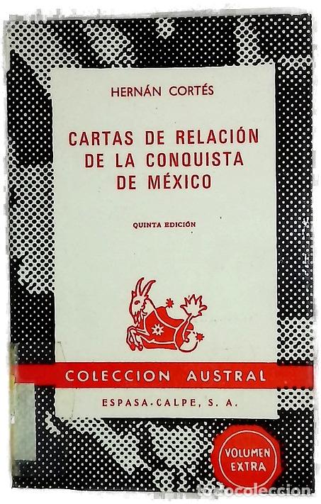 B&uuml;cher: Cartas de relaci&oacute;n de la conquista de M&eacute;xico