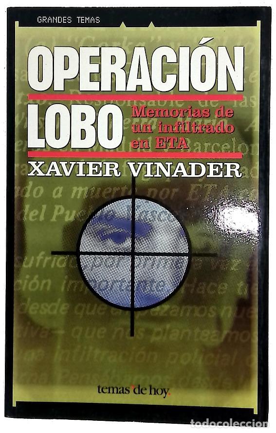 books: Operaci&oacute;n Lobo memorias de un infiltrado en ETA