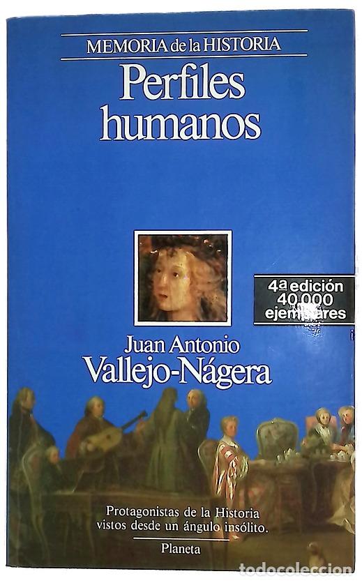 Livres: Perfiles humanos - Vallejo-N&aacute;gera, Juan Antonio