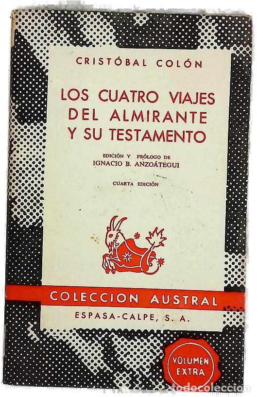 Libri di seconda mano: Los cuatro viajes del Almirante y su testamento