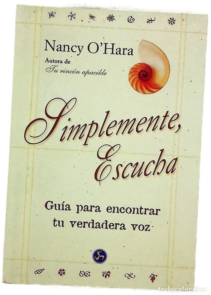 Libri di seconda mano: Simplemente, escucha gu&iacute;a para encontrar tu verdadera voz