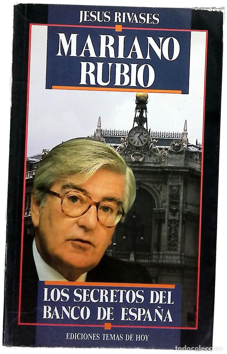 Libri di seconda mano: Mariano Rubio los secretos del banco de Espa&ntilde;a