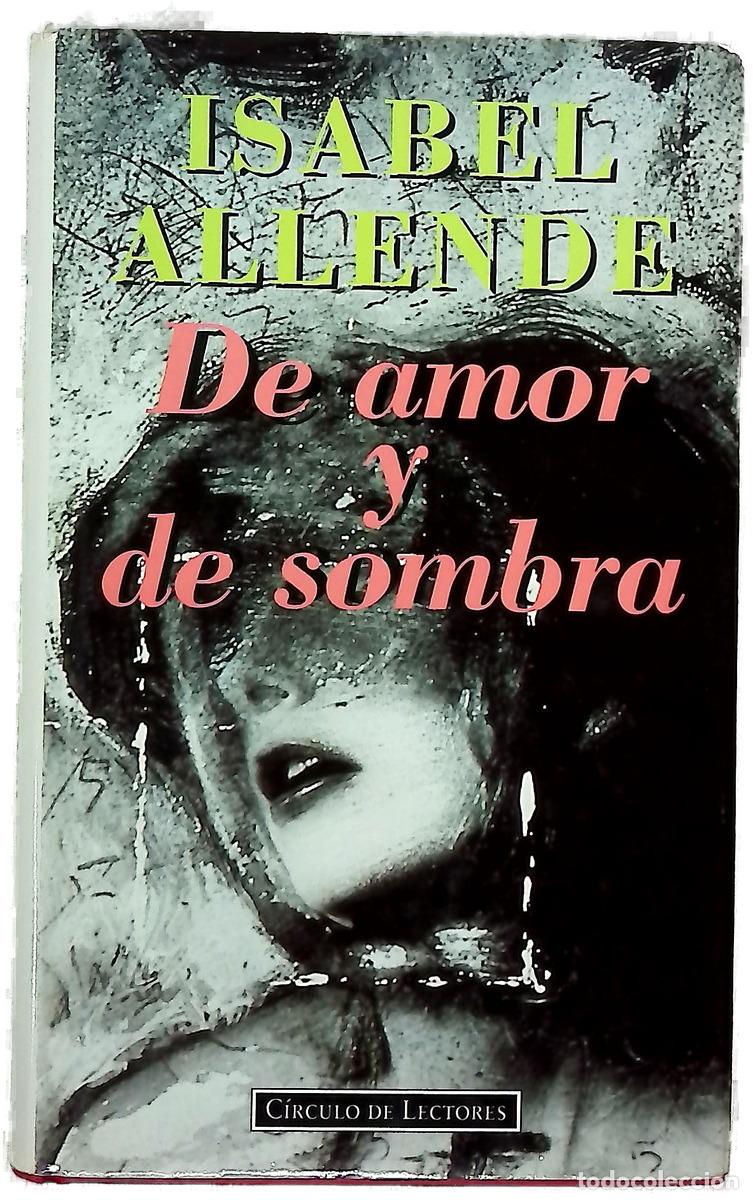 Livres: De amor y de sombra - Allende, Isabel
