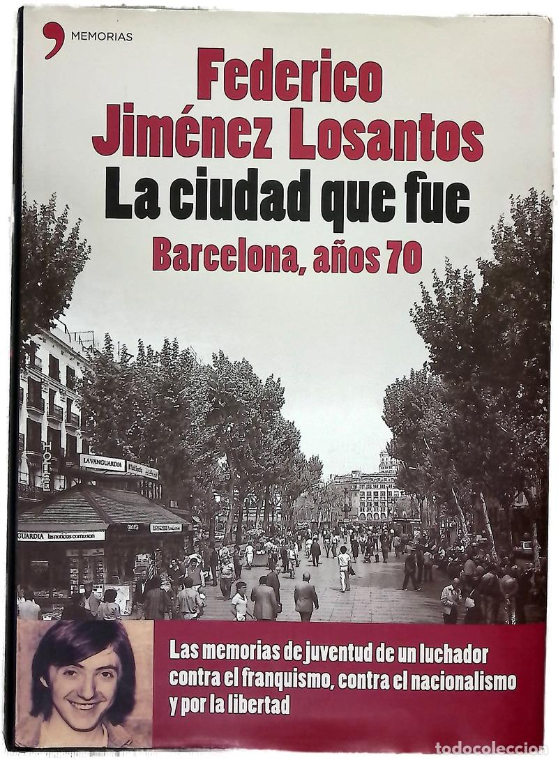 Livres: La ciudad que fue Barcelona, a&ntilde;os 70