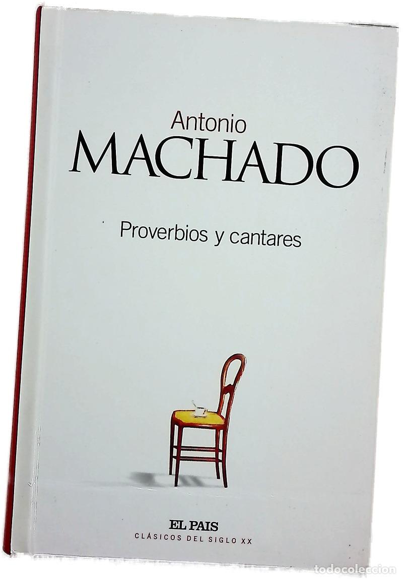 Livres: Proverbios y cantares - Machado, Antonio