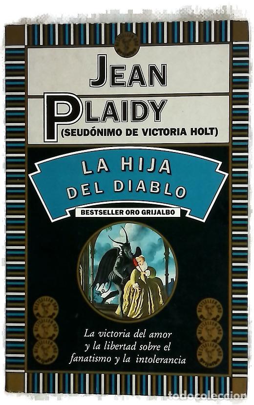 Livres: La hija del diablo - Plaidy, Jean; Menini, Mar&iacute;a Antonia
