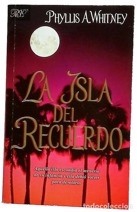 Livres: La Isla del Recuerdo - Phyllis A. Whitney
