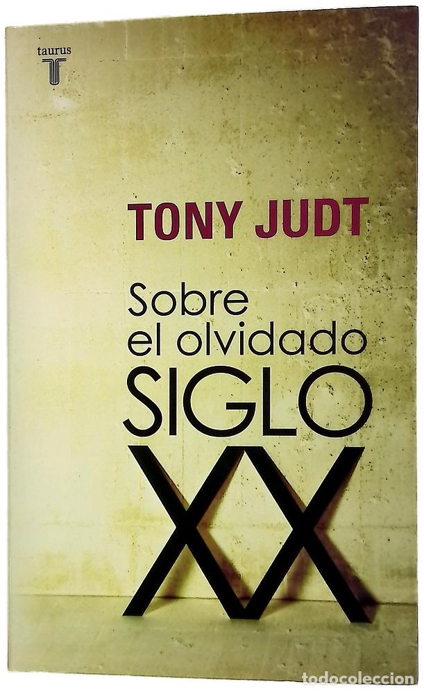 Livres: Sobre el olvidado siglo XX