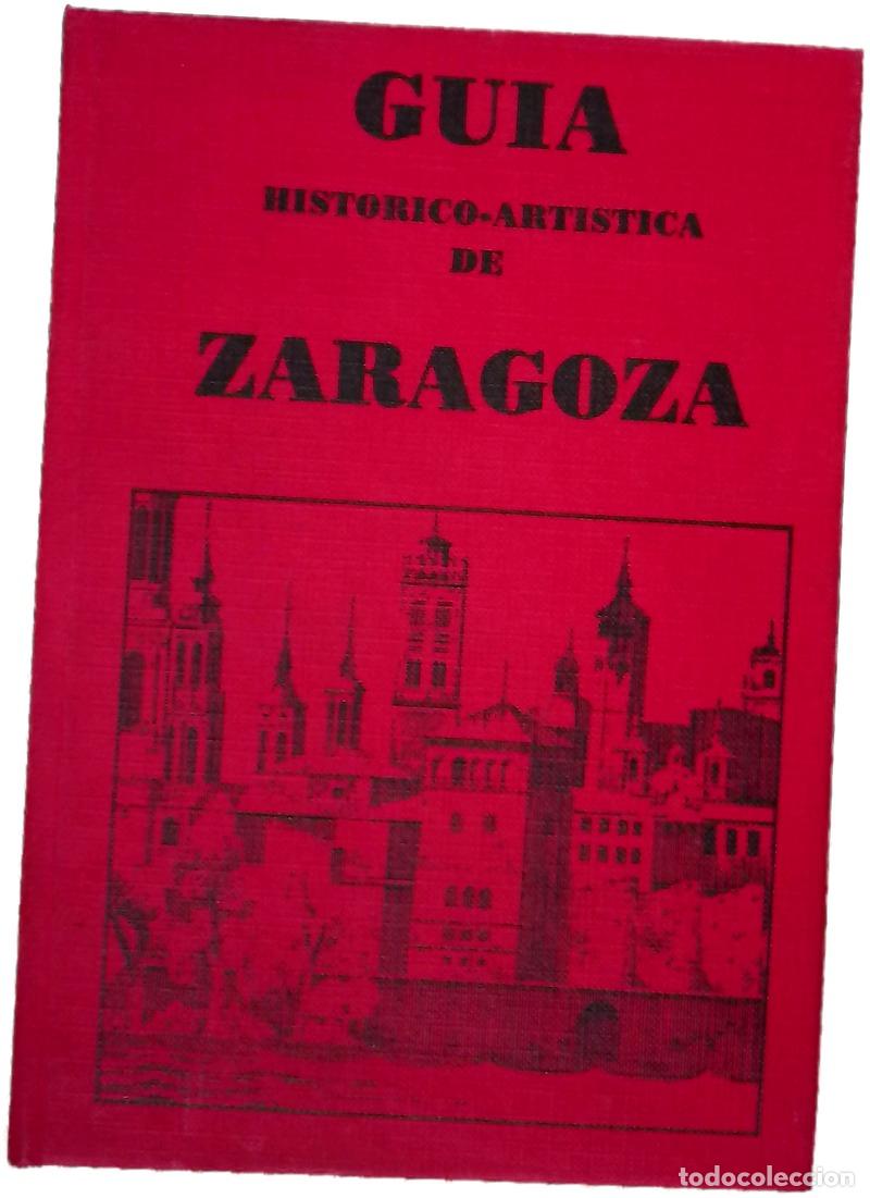 Livres: Gu&iacute;a hist&oacute;rico-art&iacute;stica de Zaragoza