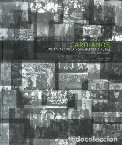 Libri di seconda mano: Caroianos: Unha viaxe pola nosa historia rural- 9788445346419