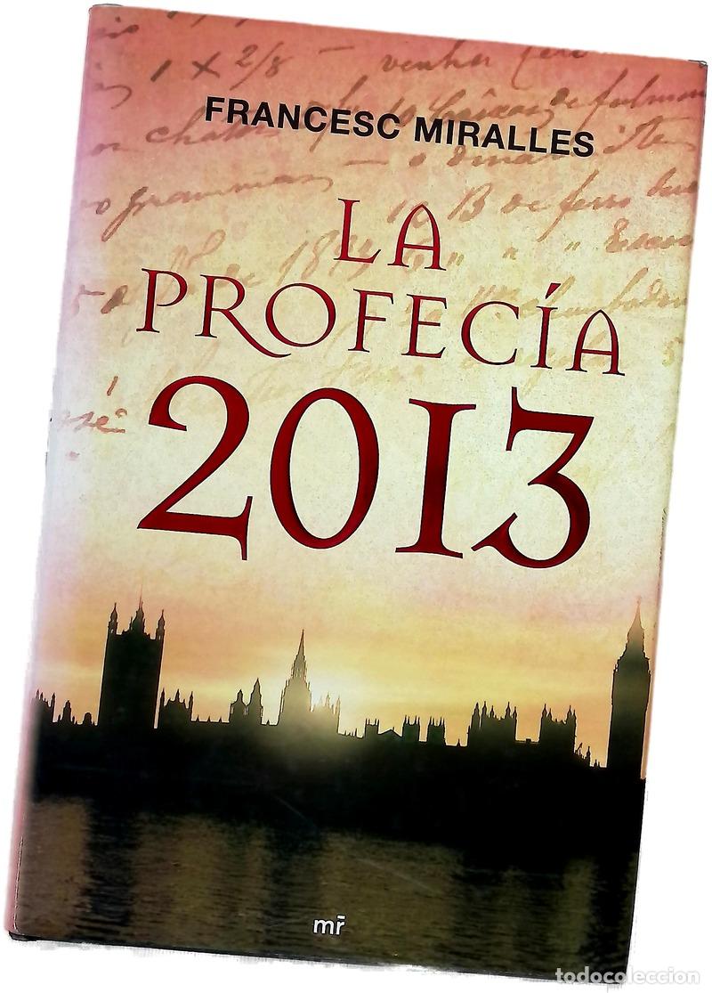 Libri di seconda mano: La profec&iacute;a 2013 - Miralles, Francesc