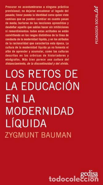 Libri di seconda mano: Los retos de la educaci&oacute;n en la modernidad l&iacute;quida- 9788497842297