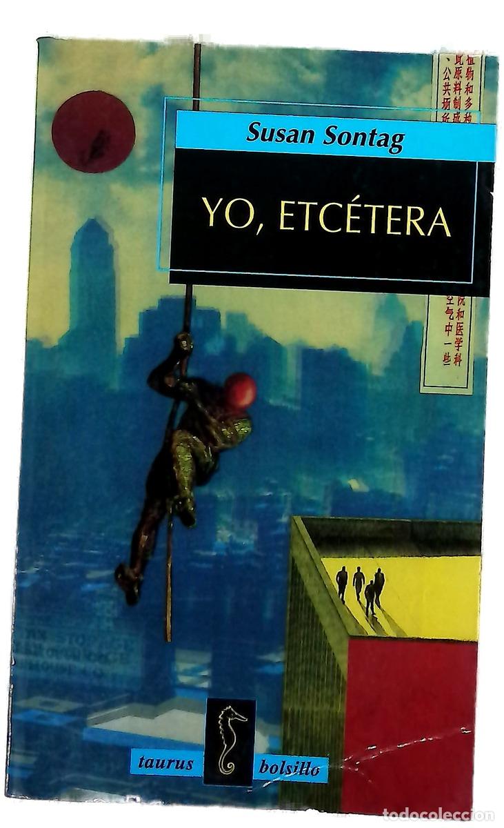 Libri di seconda mano: Yo, etc&eacute;tera - Sontag, Susan